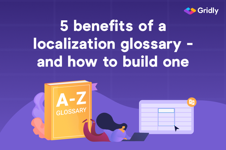 5 benefits of a localization glossary - and how to build one